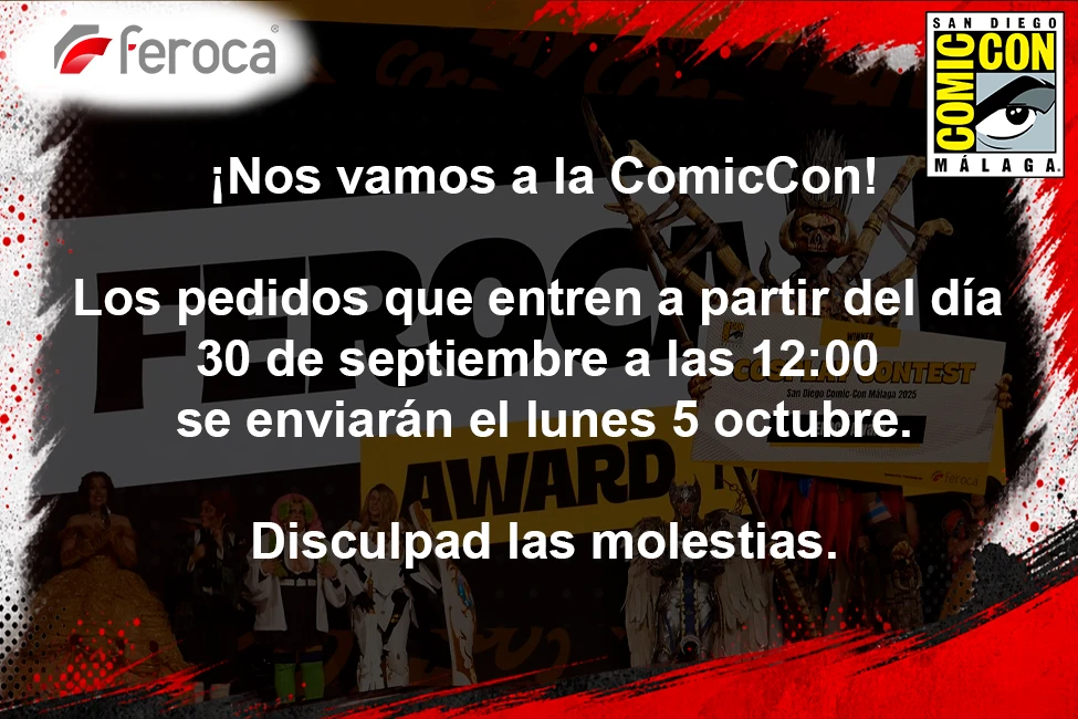 Feroca en la ComicCon Málaga - aviso de plazos de envío
